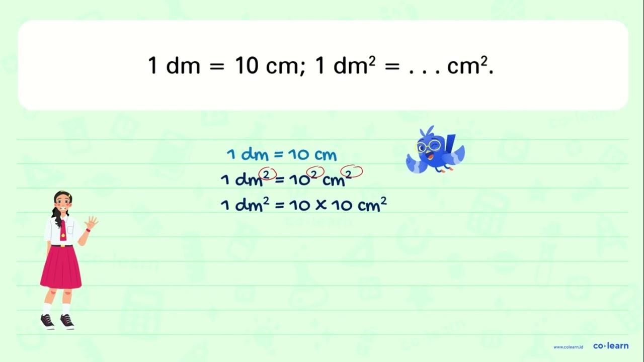 1 dm = 10 cm; 1 dm^2 = ... cm^2