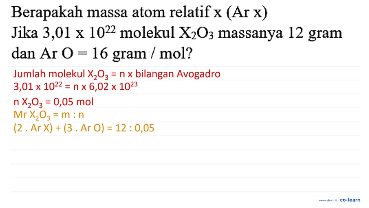 Berapakah massa atom relatif x(Ar x) Jika 3,01 x 10^(22)