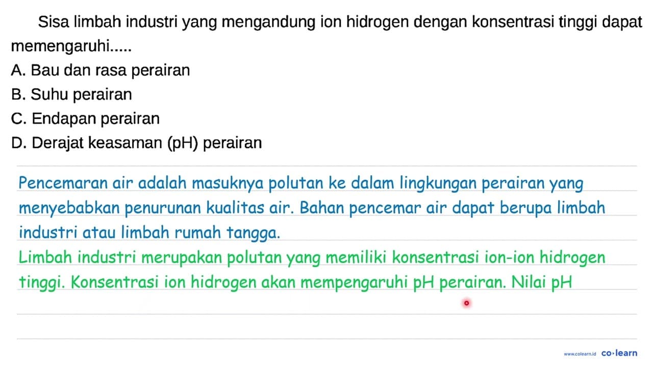 Sisa limbah industri yang mengandung ion hidrogen dengan