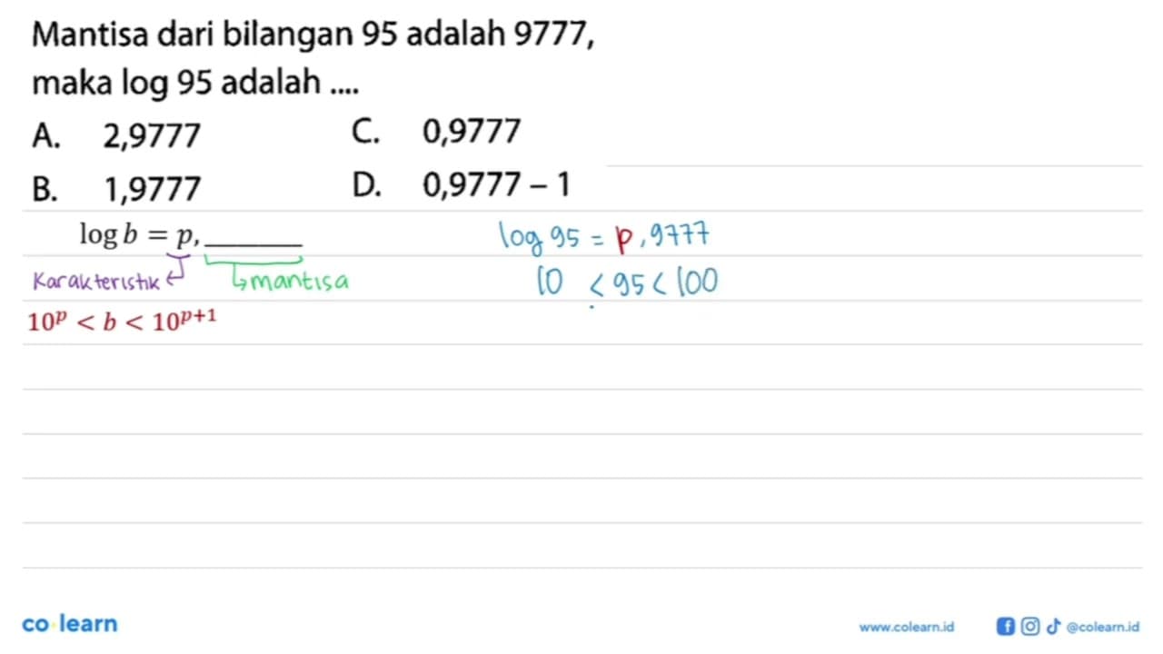 Mantisa dari bilangan 95 adalah 9777, maka log 95