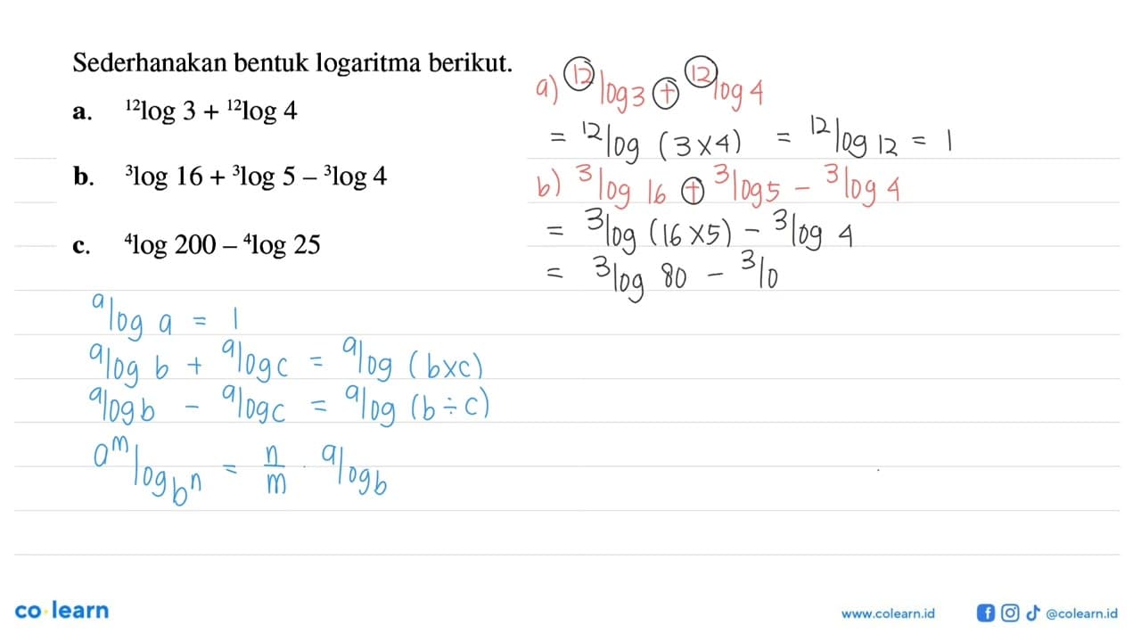 Sederhanakan bentuk logaritma berikut: 12log3+12log4