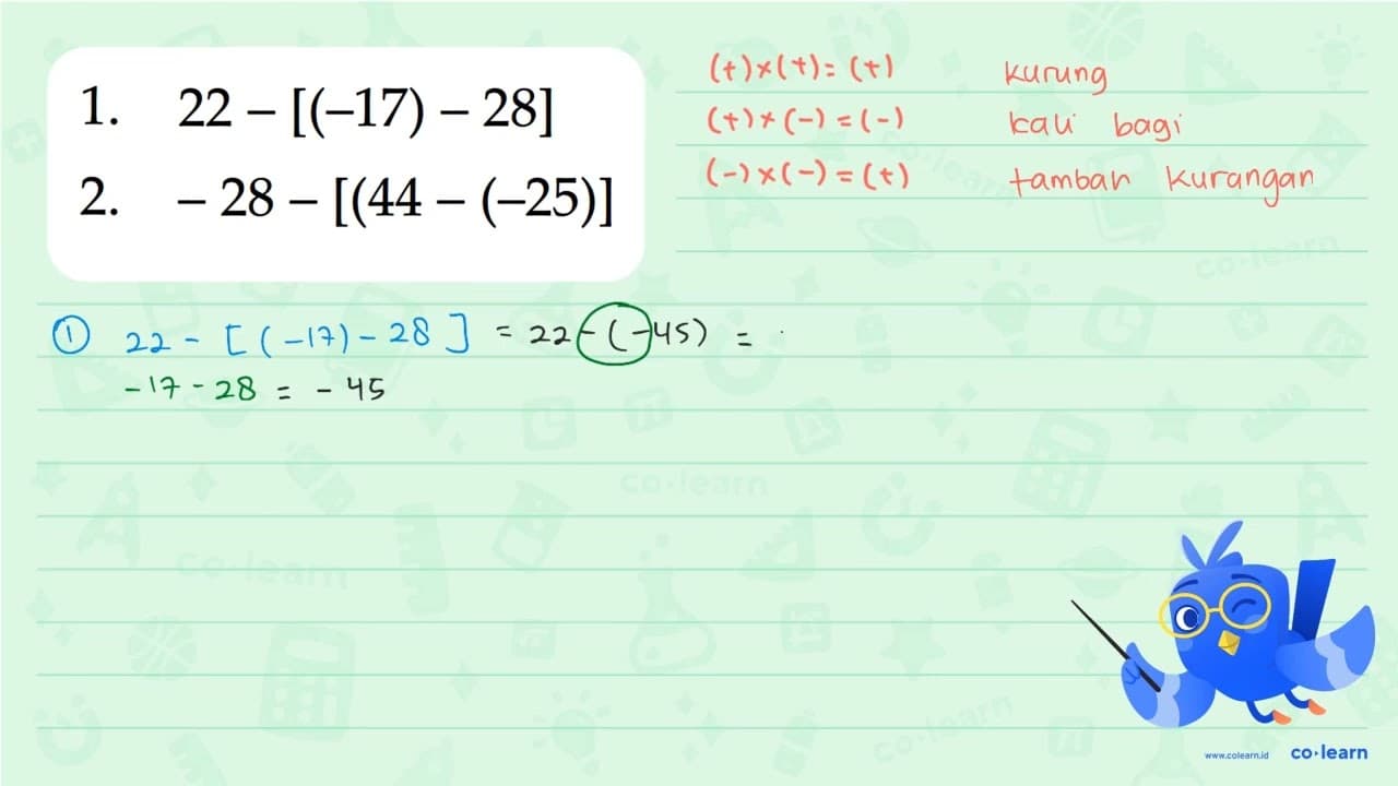 1. 22 - [(-17) - 28] 2. -28 - [(44 - (-25)]