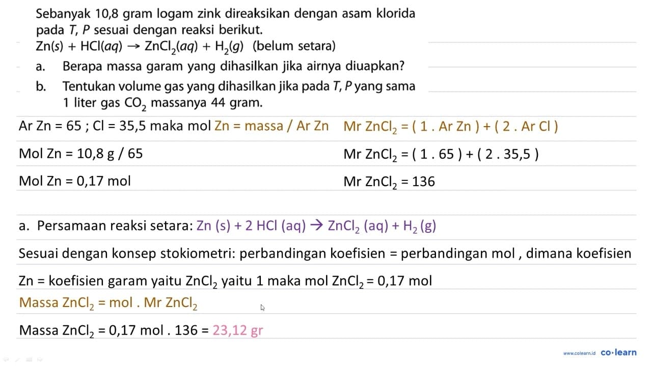 Sebanyak 10,8 gram logam zink direaksikan dengan asam