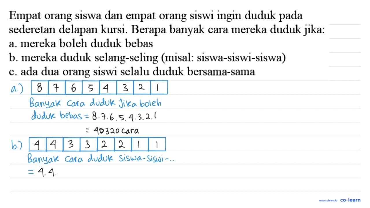 Empat orang siswa dan empat orang siswi ingin duduk pada