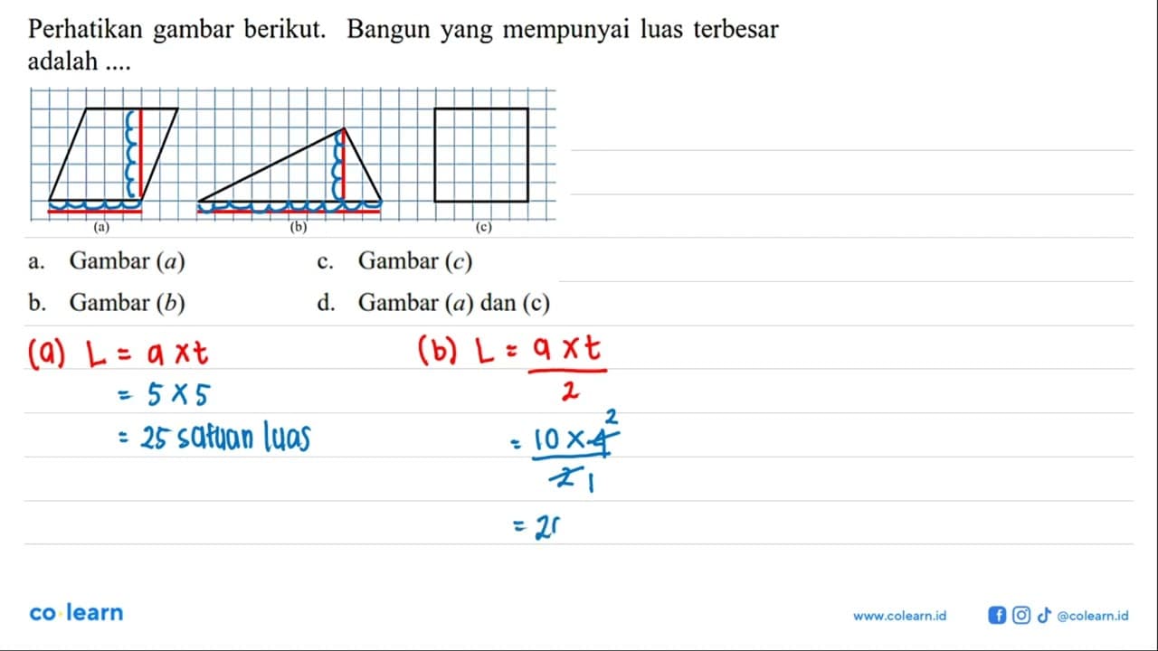 Perhatikan gambar berikut. Bangunyang mempunyai luas