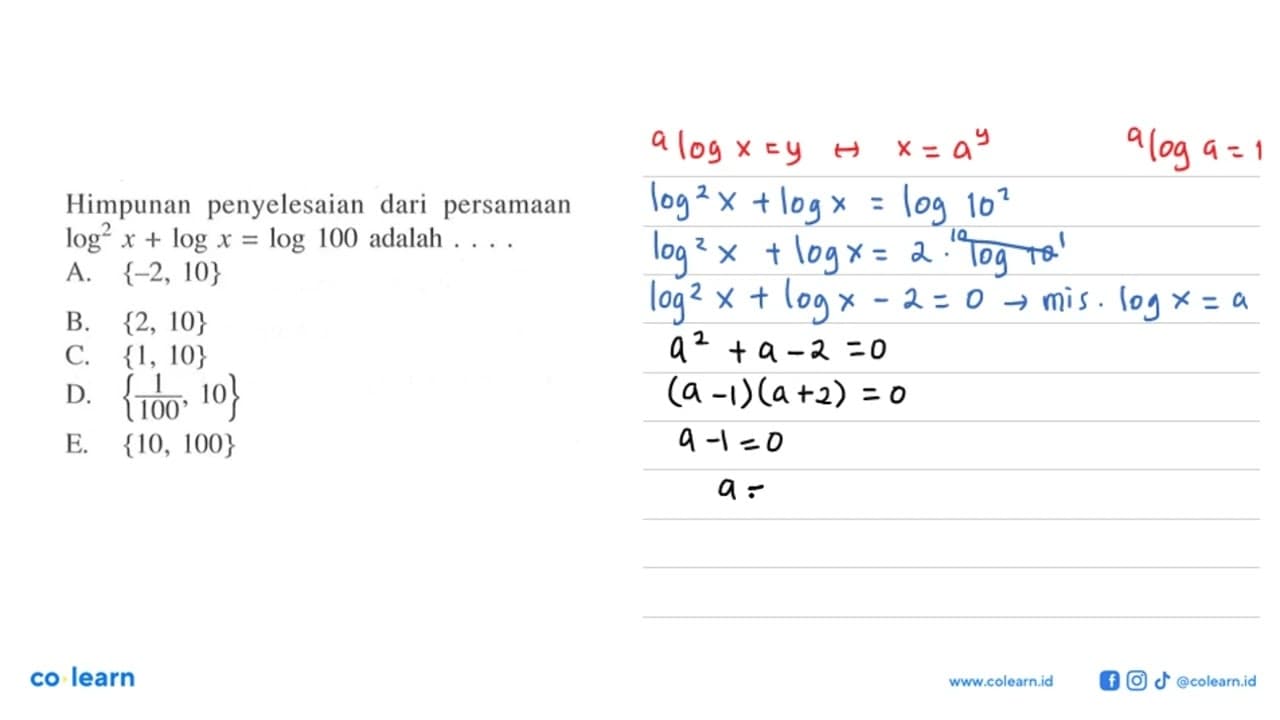 Himpunan penyelesaian dari persamaan log^2(x)+log x=log 100