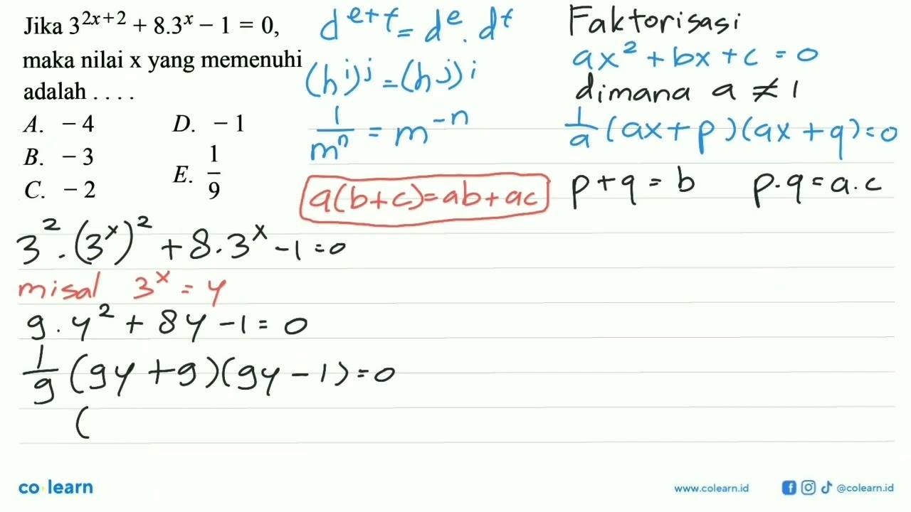 Jika 3^(2x+2)+8.3^(x)-1=0 maka nilai x yang memenuhi adalah