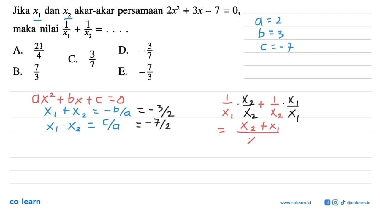 Jika x1 dan x2 akar-akar persamaan 2x^2 + 3x - 7 = 0, maka