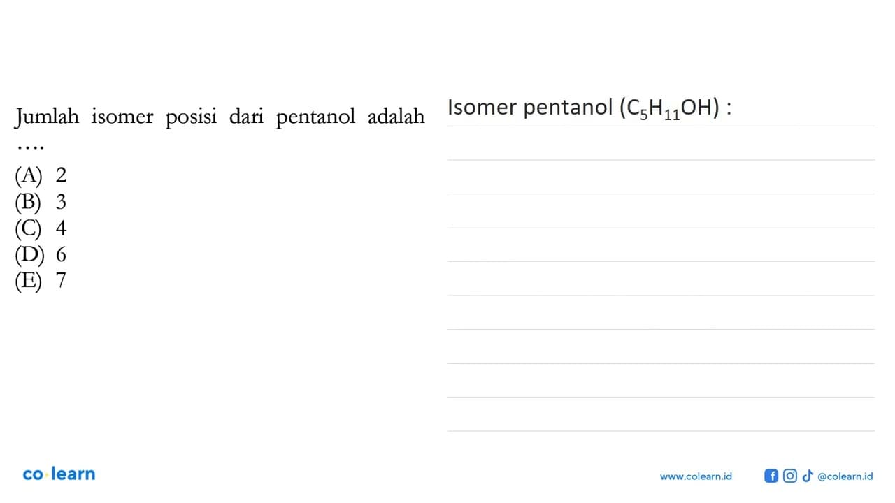 Jumlah isomer posisi dari pentanol adalah ...