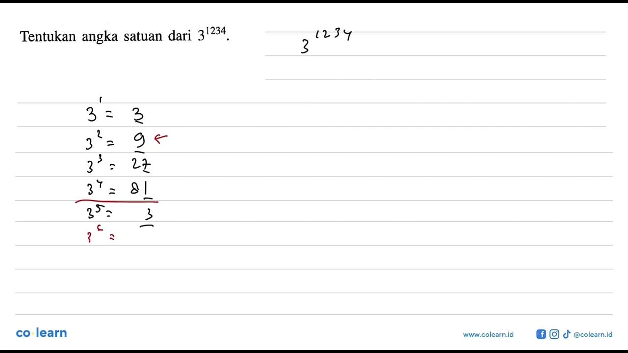 Tentukan angka satuan dari 3^1234 .