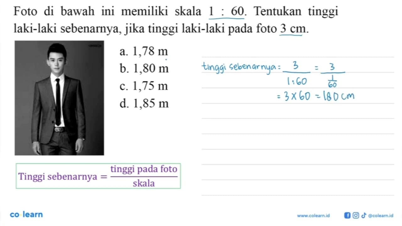 Foto di bawah ini memiliki skala 1 : 60. Tentukan tinggi