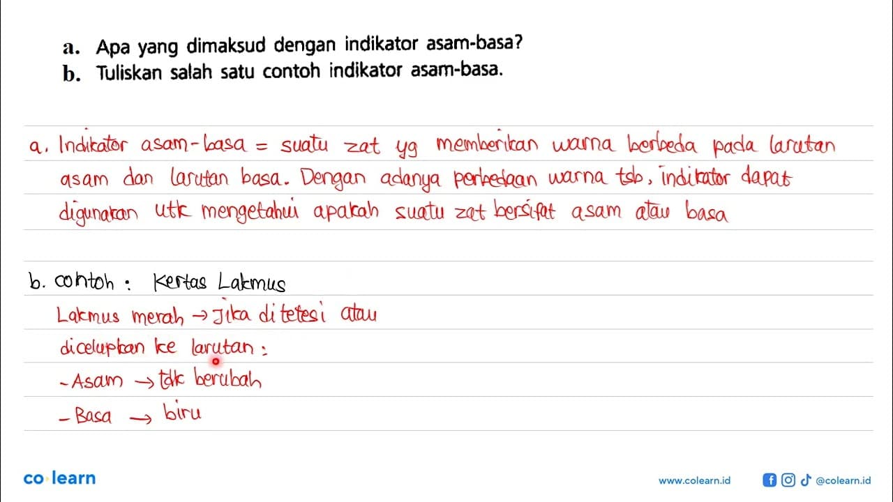 a. Apa yang dimaksud dengan indikator asam-basa? b.