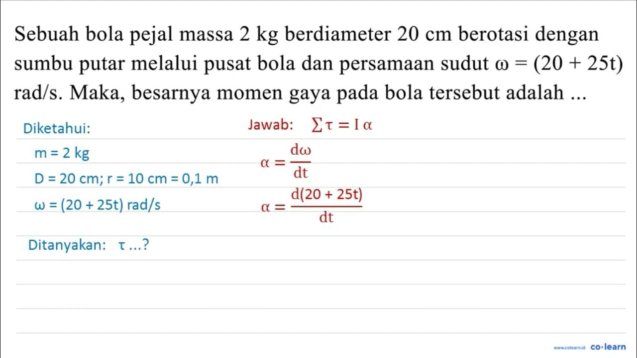 Sebuah bola pejal massa 2 kg berdiameter 20 cm berotasi