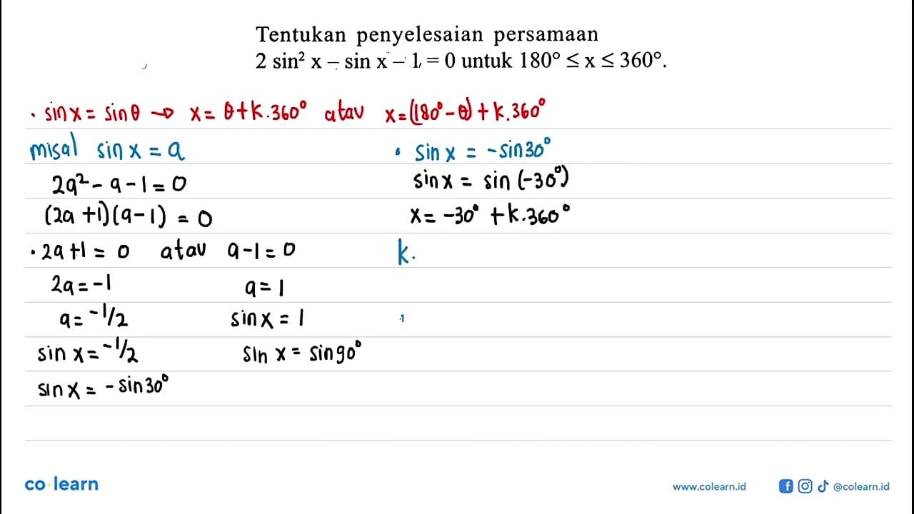 Tentukan penyelesaian persamaan 2 sin^2 x - sin x - 1=0