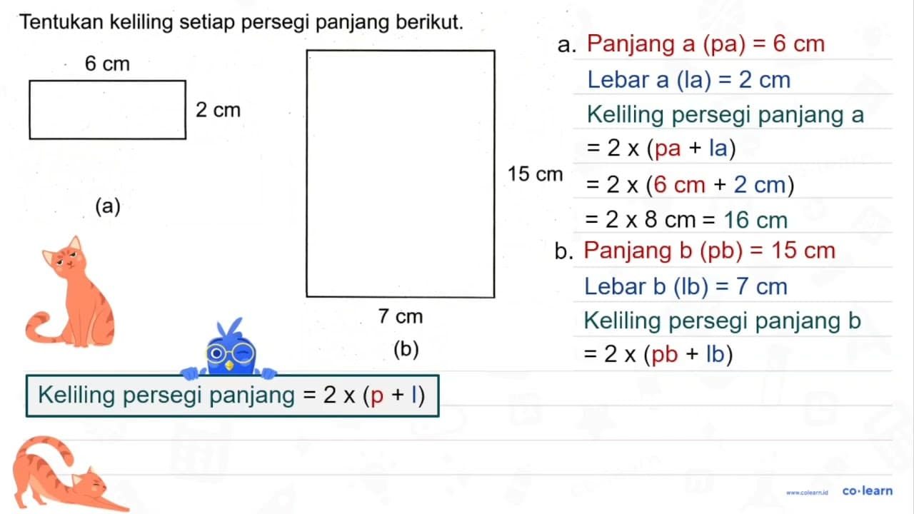 Tentukan keliling setiap persegi panjang berikut. 6 cm 2 cm