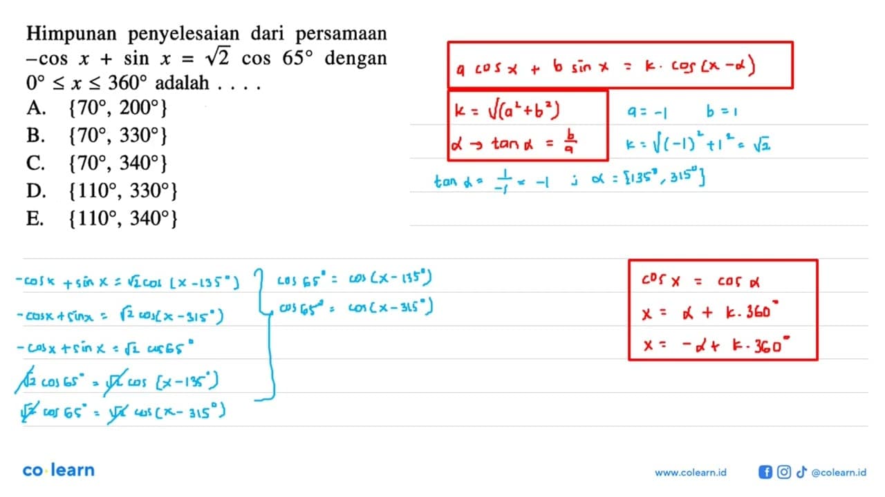 Himpunan penyelesaian dari persamaan -cosx+sinx=akar(2)