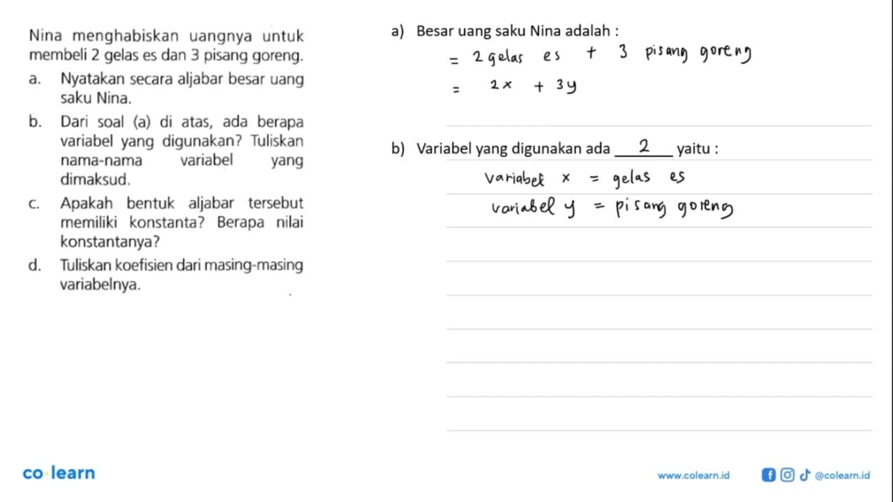 Nina menghabiskan uangnya untuk membeli 2 gelas es dan 3