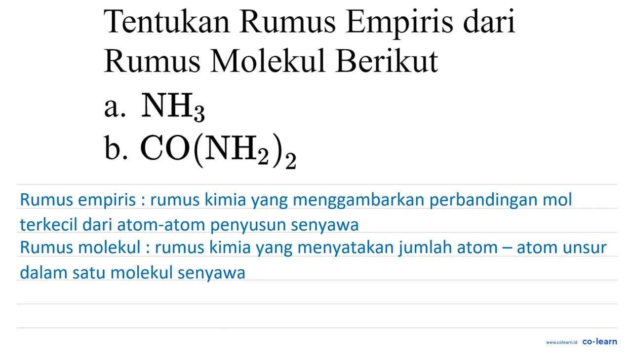 Tentukan Rumus Empiris dari Rumus Molekul Berikut a. NH_(3)