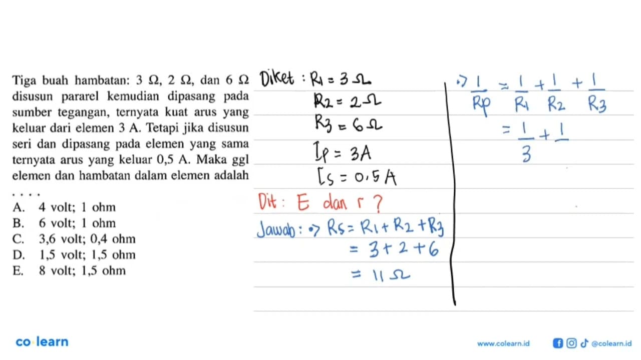 Tiga buah hambatan: 3 ohm, 2 ohm, dan 6 ohm disusun pararel