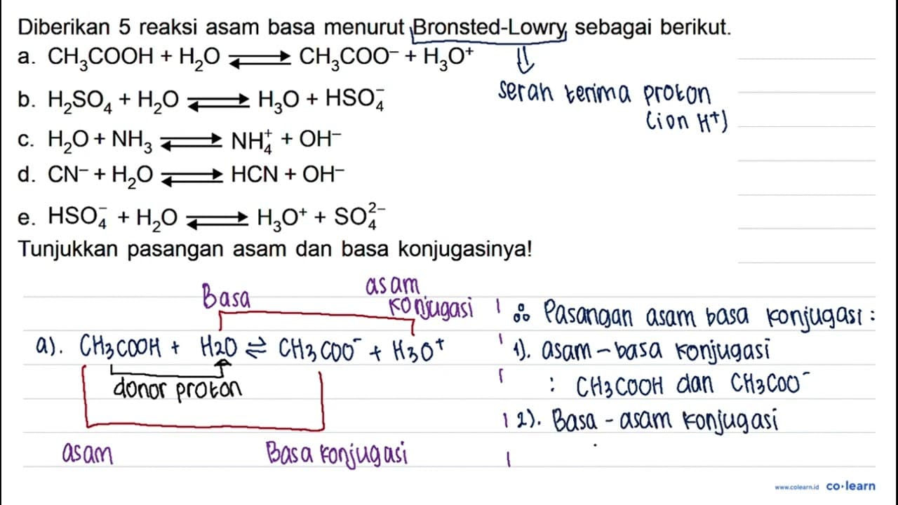 Diberikan 5 reaksi asam basa menurut Bronsted-Lowry sebagai