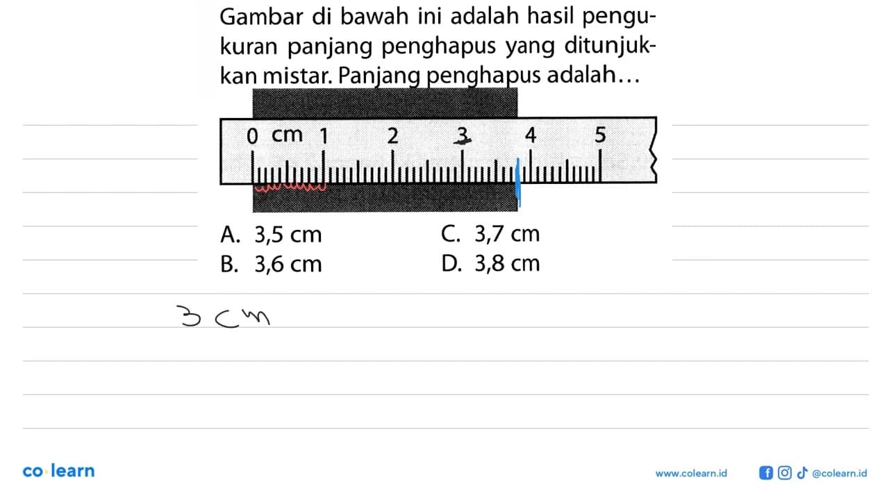 Gambar di bawah ini adalah hasil pengukuran panjang