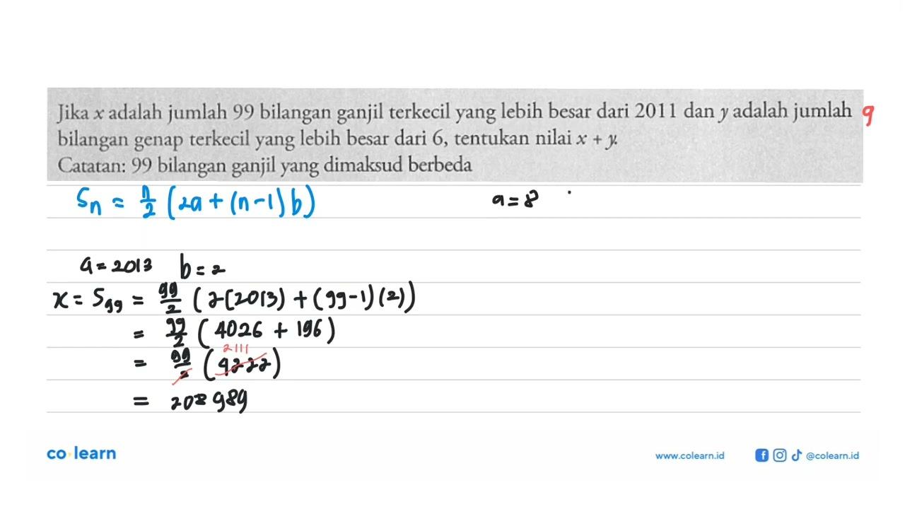 Jika x adalah jumlah 99 bilangan ganjil terkecil yang lebih