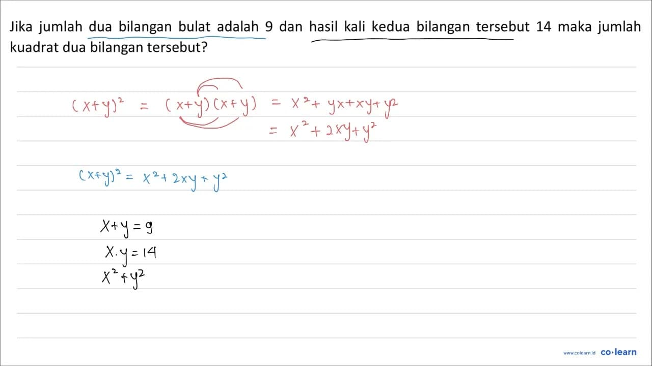 Jika jumlah dua bilangan bulat adalah 9 dan hasil kali