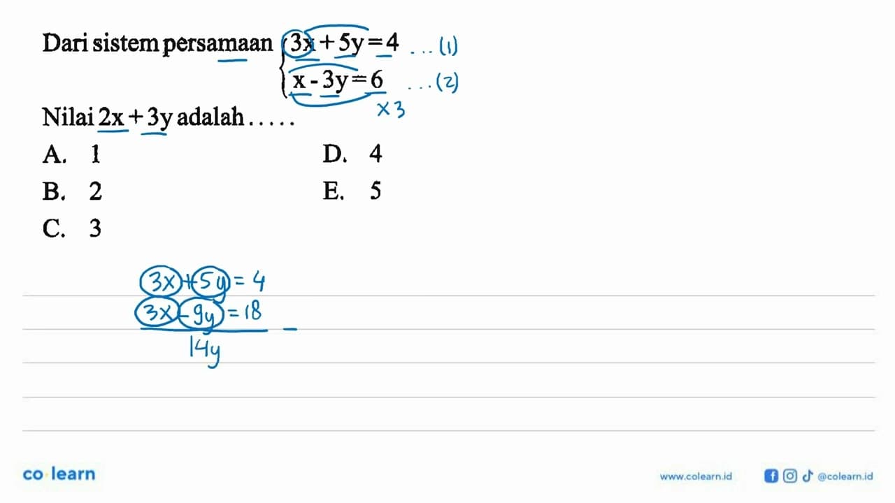 Dari sistem persamaan 3x+5y=4 x-3y=6 Nilai 2x+3y adalah