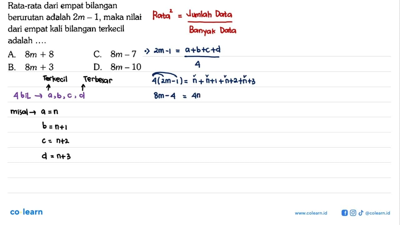 Rata-rata dari empat bilangan berurutan adalah 2m-1, maka