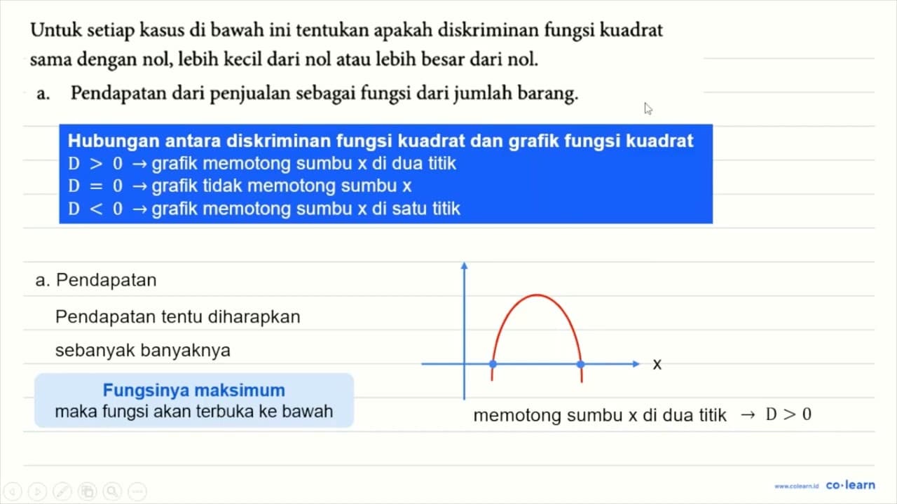 Untuk setiap kasus di bawah ini tentukan apakah diskriminan