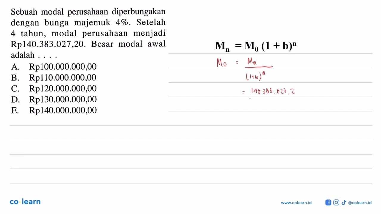 Sebuah modal perusahaan diperbungakandengan bunga majemuk