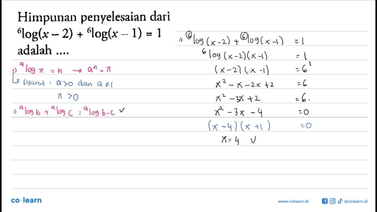 Himpunan penyelesaian dari 6log(x-2)+6log(x-1)=1 adalah