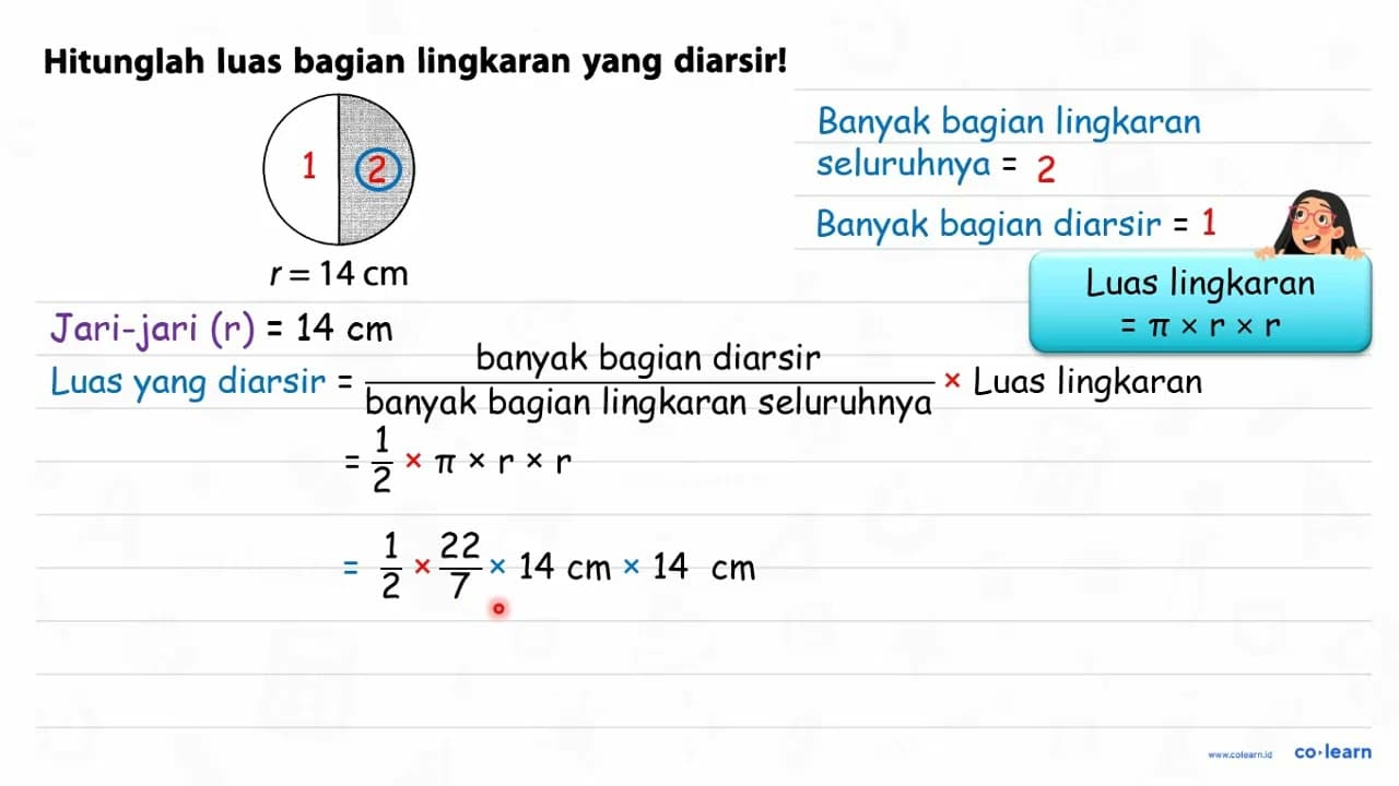 Hitunglah Iuas bagian lingkaran yang diarsir! r=14 cm