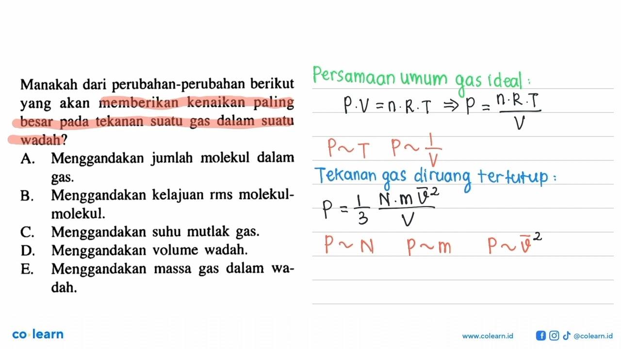 Manakah dari perubahan-perubahan berikut yang akan