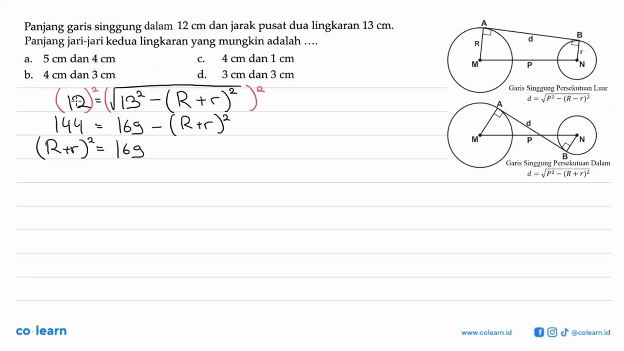 Panjang garis singgung 12 cm dan jarak pusat dua lingkaran