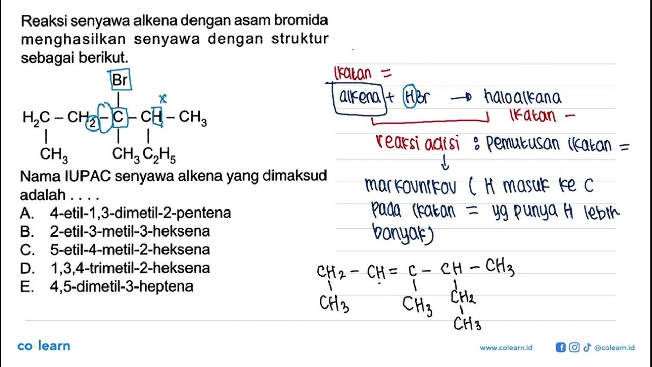 Reaksi senyawa alkena dengan asam bromida menghasilkan