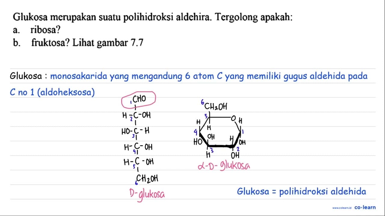 glukosa galaktosa fruktosa ribosa 2-deoksiribosa Gambar 7.7