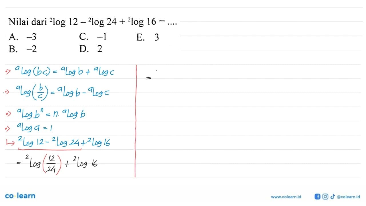 Nilai dari 2log 12-2log 24+ 2log 16 =