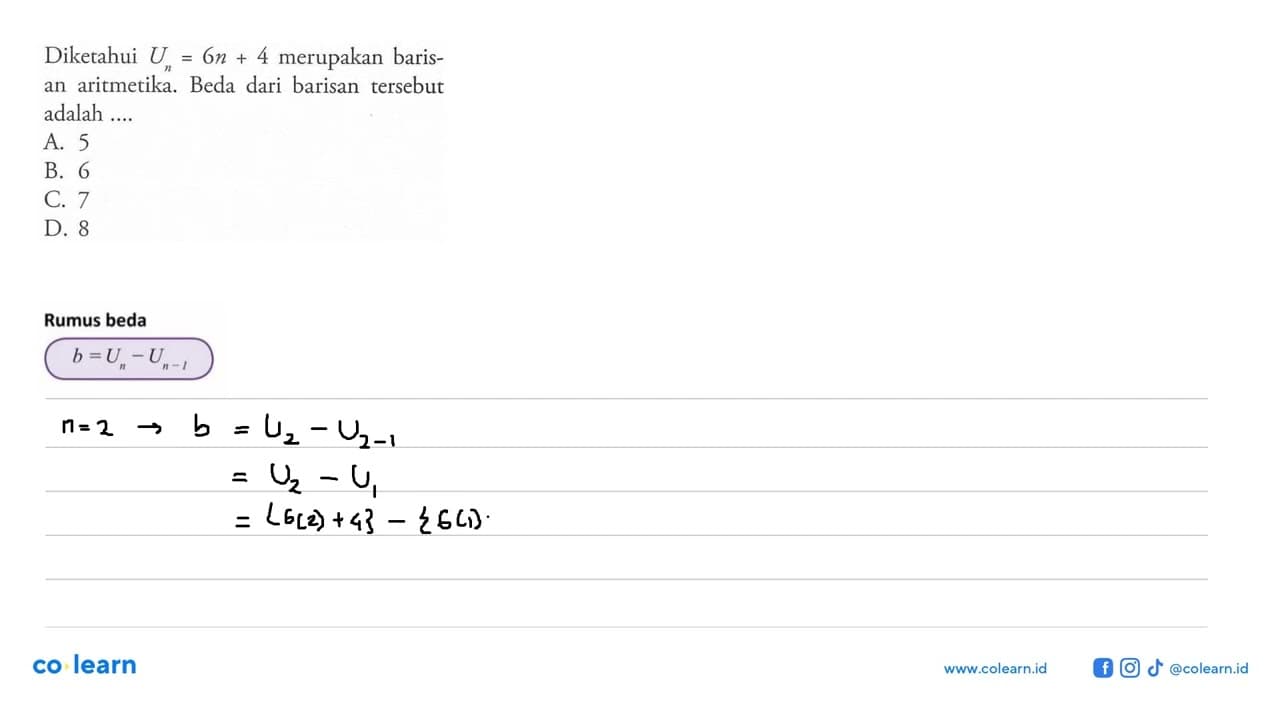 Diketahui Un=6n+4 merupakan barisan aritmetika. Beda dari