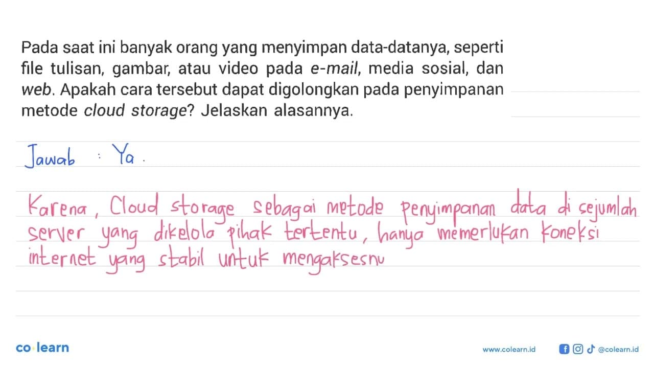 Pada saat ini banyak orang yang menyimpan data-datanya,