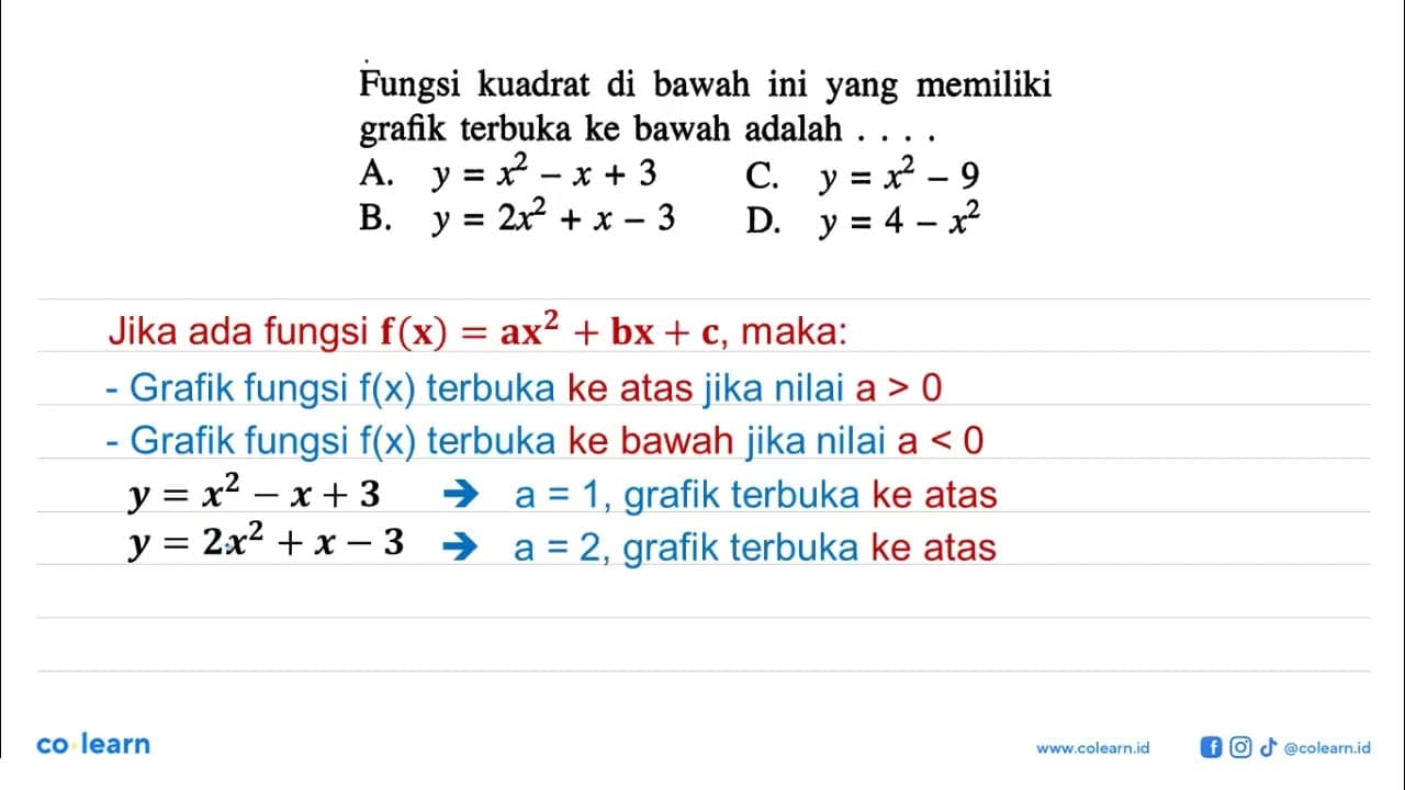 Fungsi kuadrat di bawah ini yang memiliki grafik terbuka ke