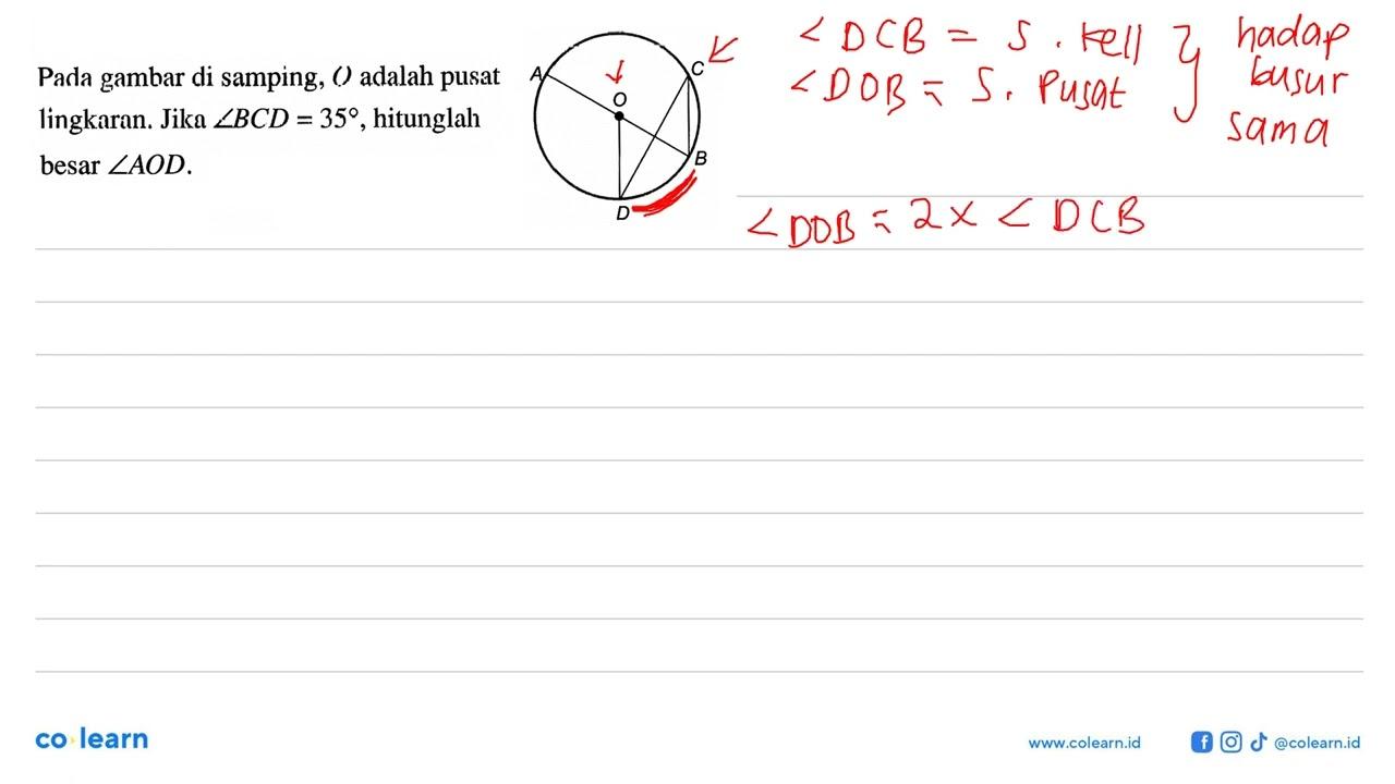 Pada gambar di samping, O adalah pusat lingkaran. Jika