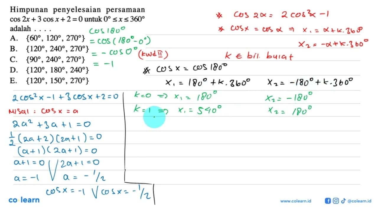 Himpunan penyelesaian persamaan cos 2x+3 cos x+2=0 untuk