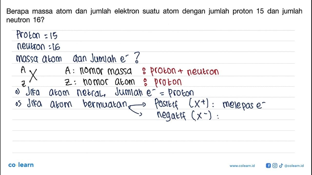 Berapa massa atom dan jumlah elektron suatu atom dengan