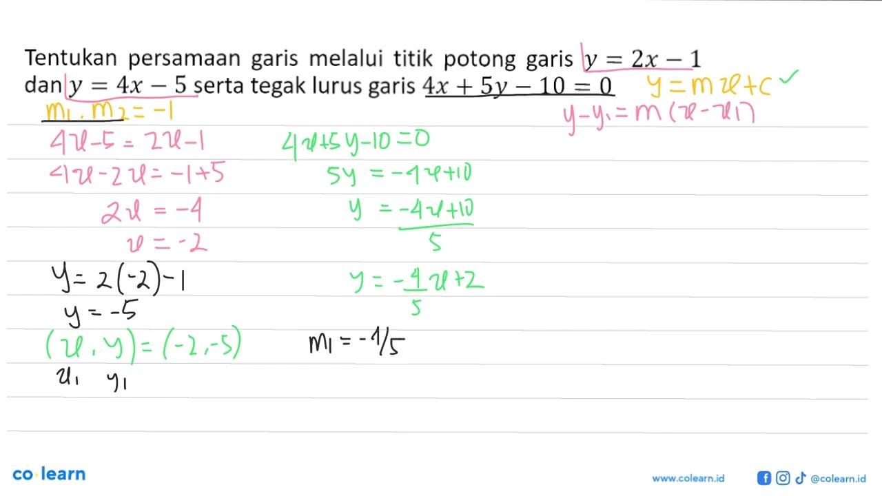 Tentukan persamaan garis melalui titik potong garis y = 2x