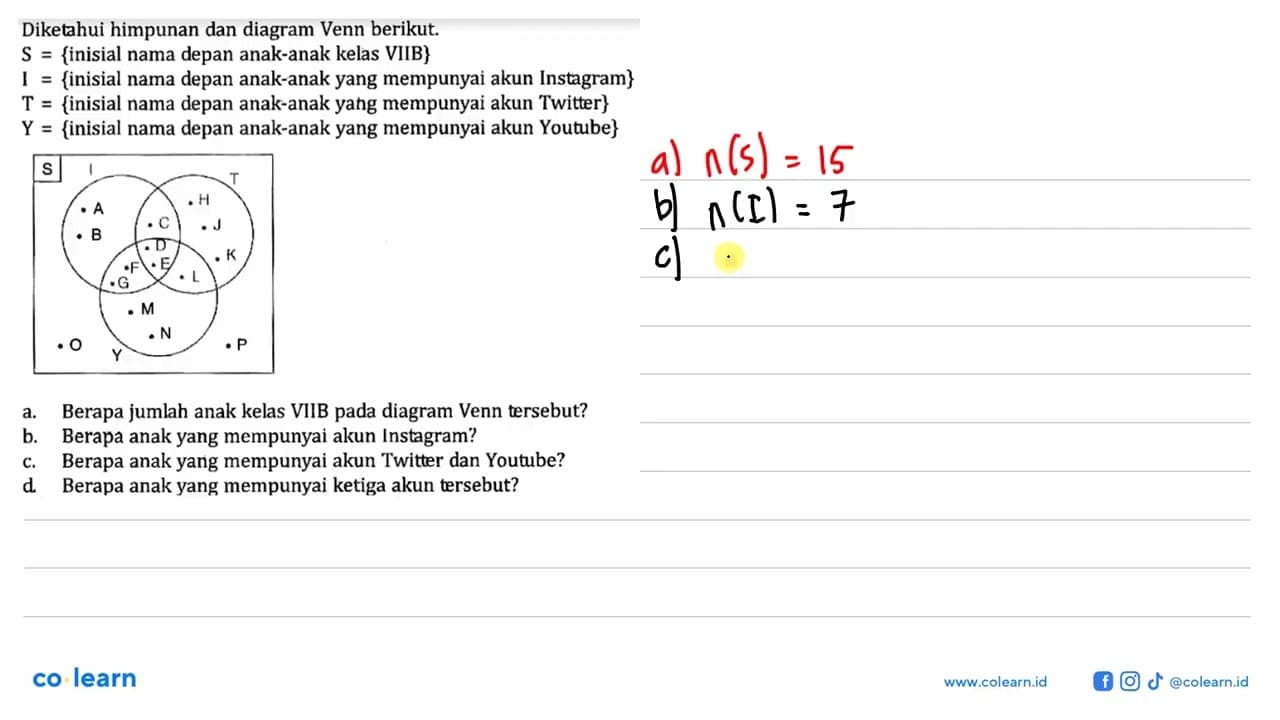 Diketahui himpunan dan diagram Venn berikut. S = {inisial