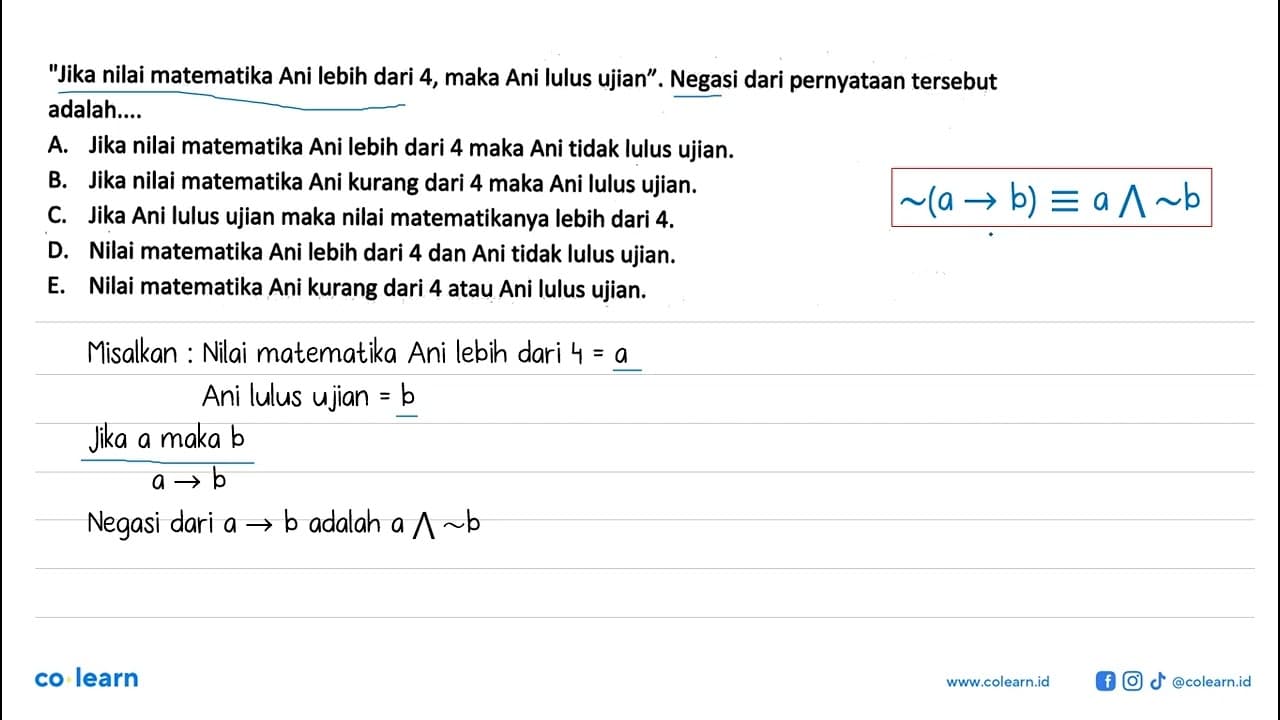 'Jika nilai matematika Ani lebih dari 4, maka Ani lulus