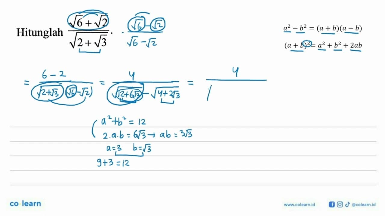 Hitunglah (akar(6) + akar(2))/akar(2 + akar(3))