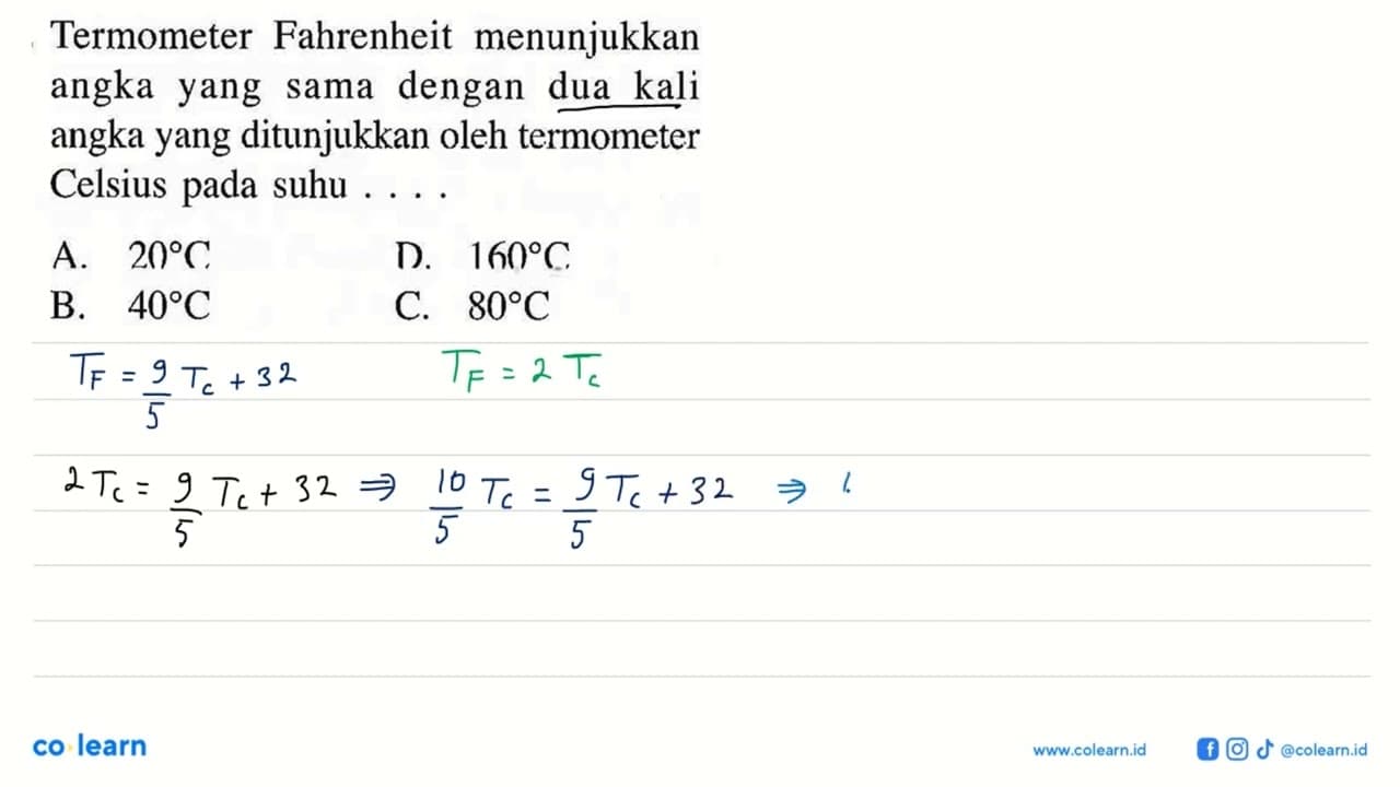 Termometer Fahrenheit menunjukkan angka yang sama dengan