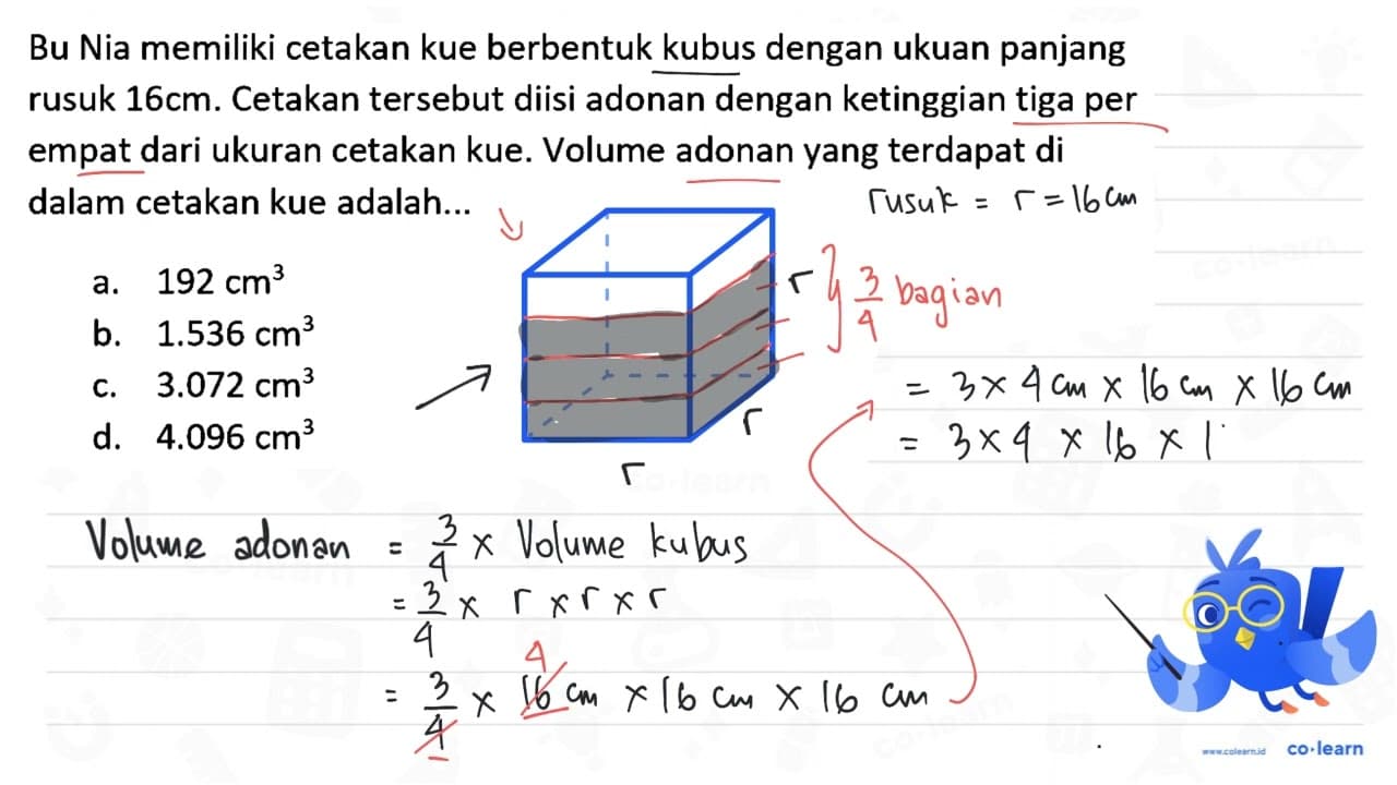 Bu Nia memiliki cetakan kue berbentuk kubus dengan ukuan